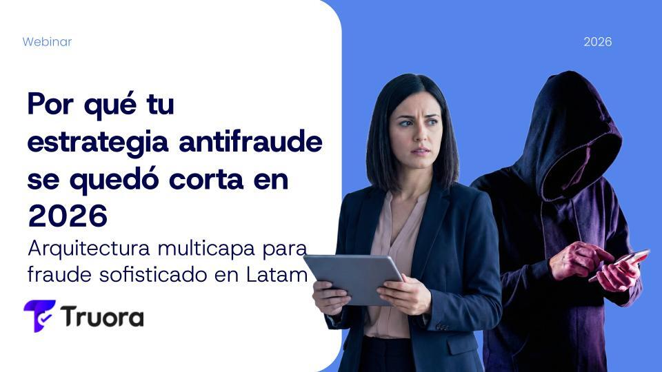 Truora - Webinar sistema riesgos