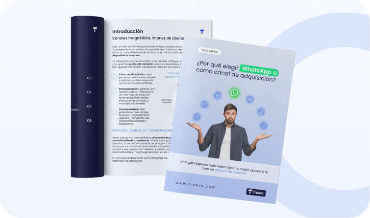 Guía -  ¿Por qué elegir WhatsApp como canal de adquisición? by Truora_2024