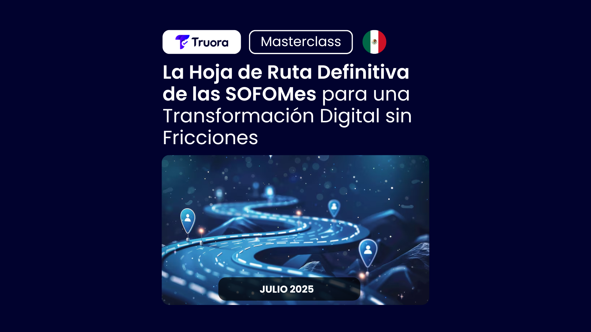 La hoja de ruta definitiva de las SOFOMes